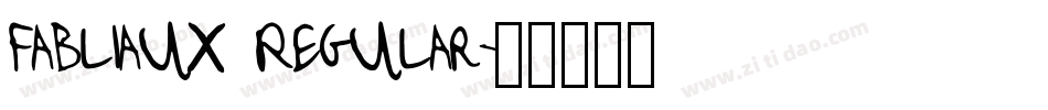 Fabliaux Regular字体转换